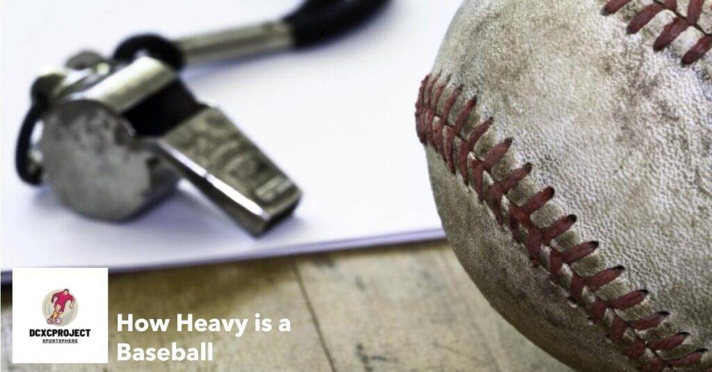 How Heavy is a Baseball