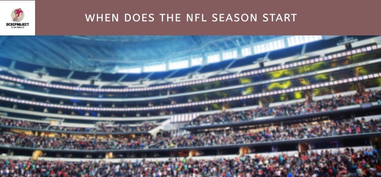 When Does the NFL Season Start