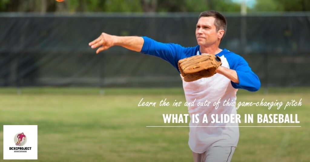 what is a slider in baseball