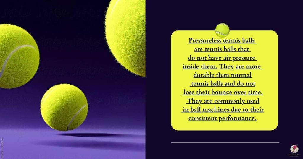 What are Pressureless Tennis Balls