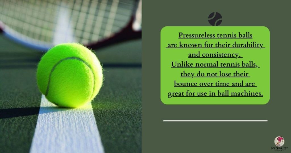 What are Pressureless Tennis Balls